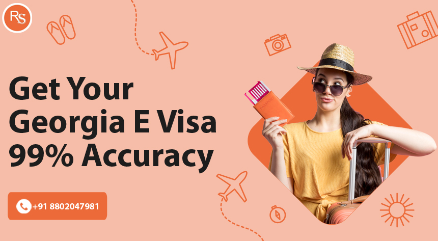 Rs international ensures 99% accuracy in your Georgia E visa application process